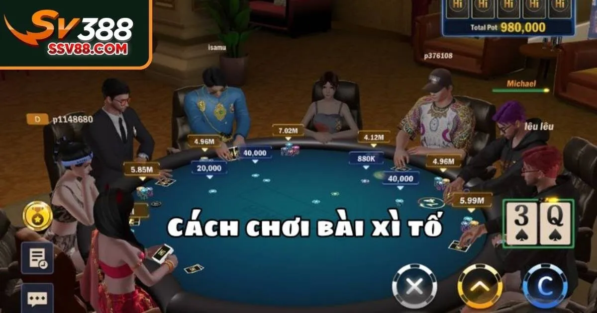 Luật chơi bài xì tố Sv88 dễ hiểu