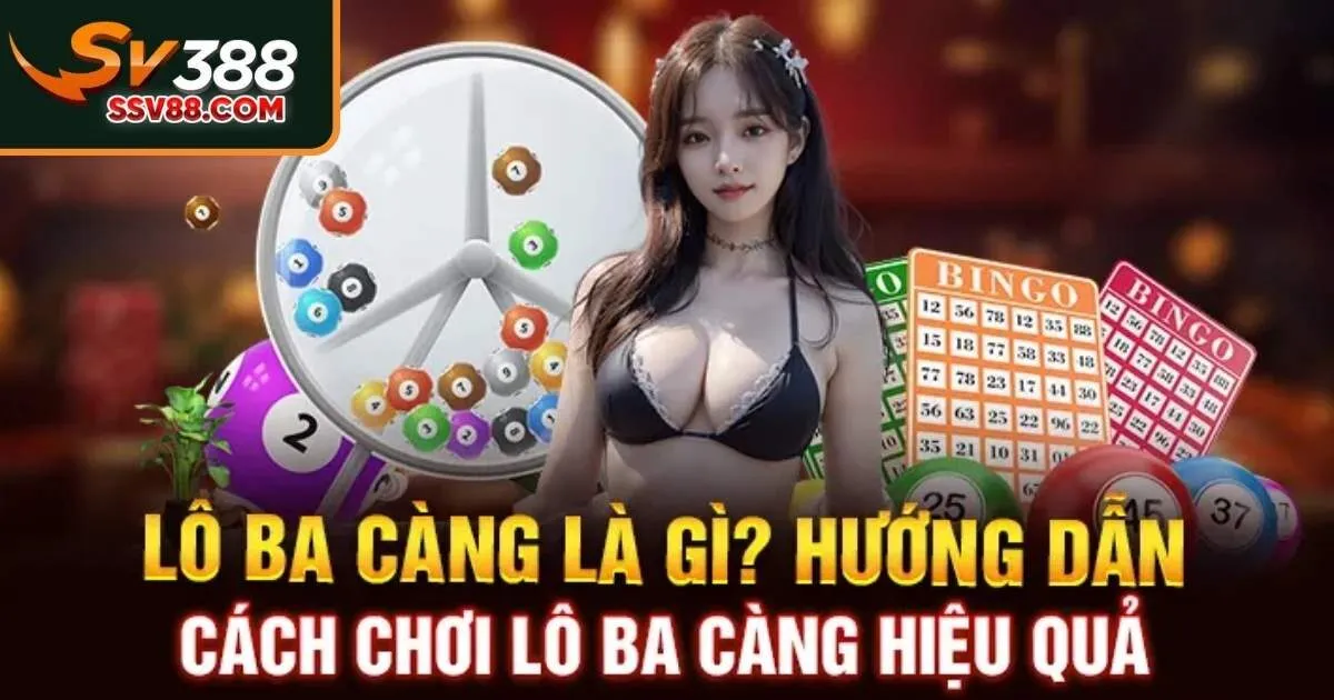 Lưu ý quan trọng khi chơi lô ba càng Sv88 hiệu quả nhất