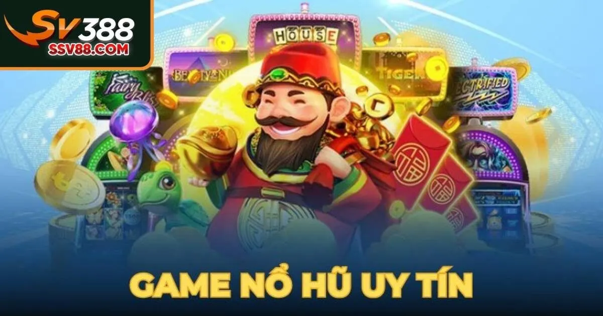 Điểm qua các sản phẩm ăn khách của nổ hũ Sv88