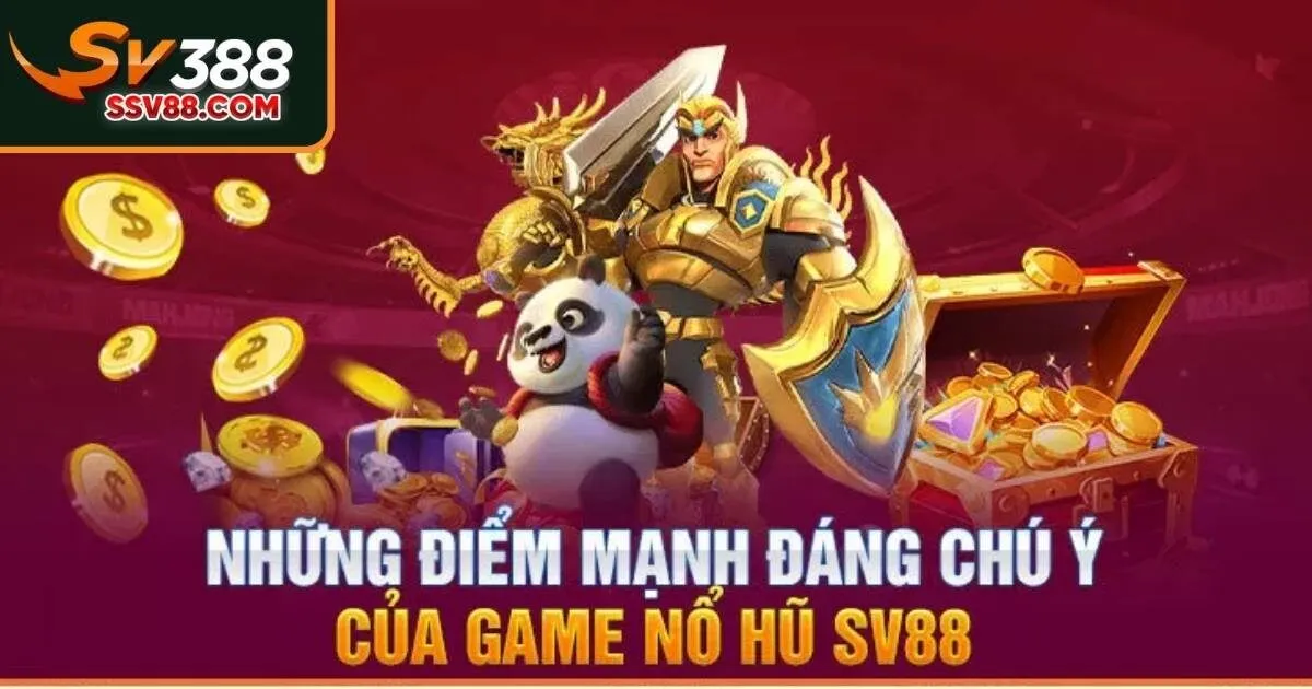 Yếu tố tạo nên thành công của nổ hũ Sv88